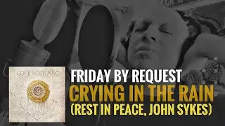 Dave Shaman - Crying in the Rain(RIP John Sykes) FridayByRequest Enero 2025.