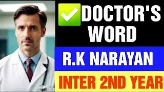 THE DOCTOR'S WORD BY R.K NARAYAN INTER 2ND YEAR ENGLISH #TSINTER #APINTER #inter2ndyear