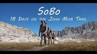 SoBo- 18 Days on the John Muir Trail