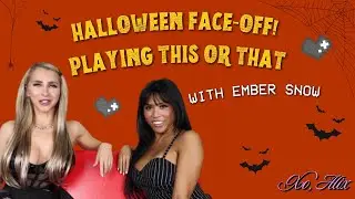 Halloween Face-Off! Playing This or That with Ember Snow