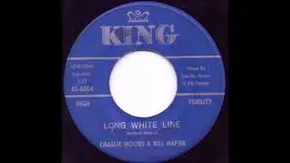 Long White Line - Charlie Moore & Bill Napier