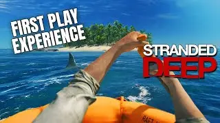How long can you survive? - STRANDED DEEP - Gameplay - First Play Experience (Game Pass)