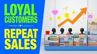How to Boost Customer Loyalty for Your Business | Customer Retention Strategies