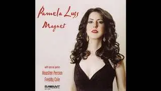 Pamela Luss - I've Never Been in Love Before