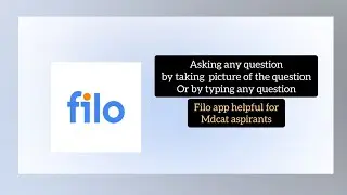 FILO APP || HELPFUL FOR NMDCAT STUDENTS @drmahnoor