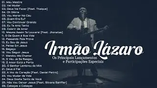 Irm&atilde;o L&aacute;zaro As Melhores [Os Principais Lan&ccedil;amentos e Participa&ccedil;&otilde;es Especiais]