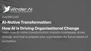 AI-Native Transformation: How AI is Driving Organisational Change