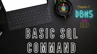 12th Computer Application|Chapter 3| SQL Commands| An Intro to DBMS| Part 10 #TNSCERT #Kanini_Karpom