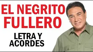EL NEGRITO FULLERO Cardenales del Éxito Letra y Acordes Ritmo Gaita CUATRO FÁCIL RÁPIDO Y SENCILLO