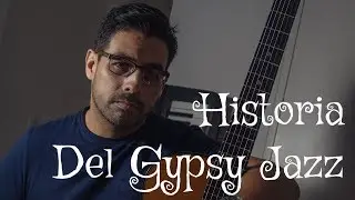 HIstoria del Gypsy desde Jazz Django Reinhardt y Stephane Grappelli