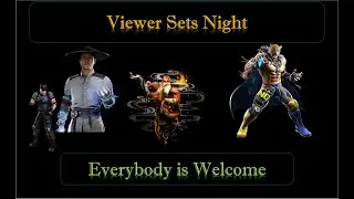 Viewer Sets Night: MK1 / SF6 / Tekken 8 3/19/25