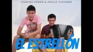 El Estrell&oacute;n - Sergio Joaqu&iacute;n & Johan Navarro