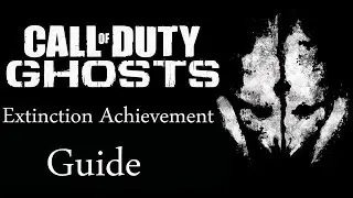COD Ghosts Extinction Achievement Guide