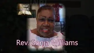Rev Sonja Williams | Sermon: Managing The Doctrine of Fear | Scripture: Ephesians 4:13-15