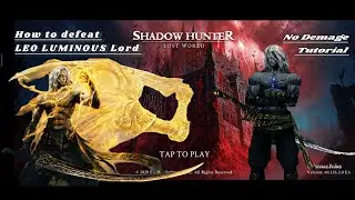 Shadow hunter Lost World: premium tutorial ! [ How to defeat Leo Luminous  Lord ]