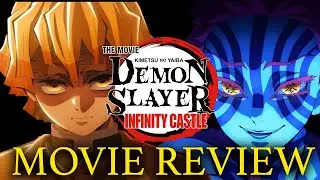 Demon Slayer: Infinity Castle Movie Review (Spoilers)