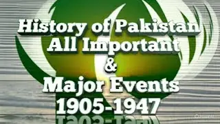 History of Pakistan All important | Major events 1905 to 1928 | Most important MCQS 