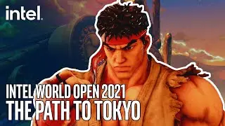 Intel World Open 2021: The Path to Tokyo Revealed | Intel Gaming
