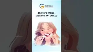 Fix Your Smile with Invisalign | Dr. Kiriti Gowd | Dr. Gowds&rsquo; Dental Hospitals