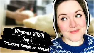 Day 6: Croissant Dough En Masse! &brvbar; The Corner of Craft Vlogmas 2020