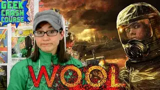Wool - The Basics of the Silo Series - Geek Crash Course East