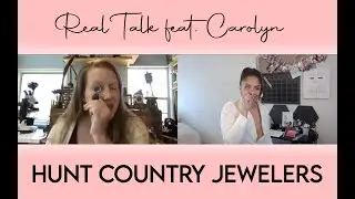 Real Talk Ep. 3 | Hunt Country Jewelers