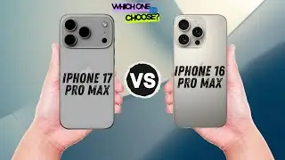iPhone 17 Pro Max VS iPhone 16 Pro Max