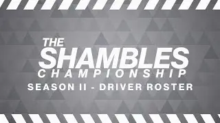 Shambles Championship Season II: Driver Roster