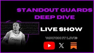 Standout Guards Deep Dive