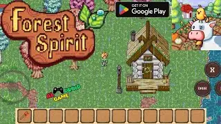 Forest Spirit: Farm & Fight (Mobile) - Gameplay Android