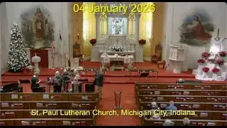 Saint Paul Lutheran Church January 4, 2026