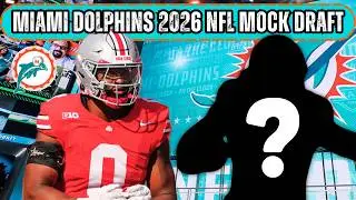 Miami Dolphins 2026 NFL Mock Draft Monday 6.0 | VALUE PICKING