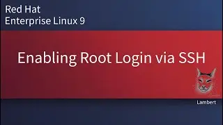 Enabling Root Login via SSH | RHEL8 | RHEL9 | Tech Lambert Tutorial