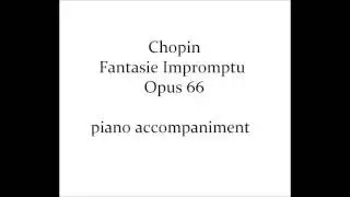 Chopin Fantasie Impromptu Opus 66 piano accompaniment
