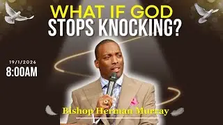 What If God Gets Tired of Us? (Genesis 6 Warning) | Bishop Herman Murray
