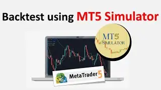 How to Backtest using MT5 Trading Simulator? Is it better than Soft4fx?