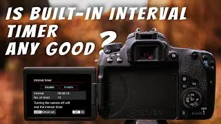 5 REASONS why external intervalometer is better than built-in interval timer on Canon cameras