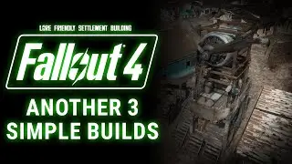 Another 3 Simple Builds For Your Settlements in Fallout 4