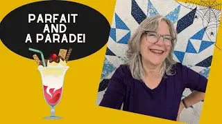 Время для парфе! И парада лоскутных одеял!