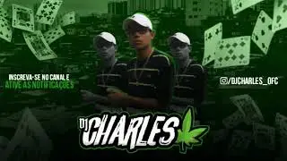 DJ MANINHO ZK & @DJCHARLESORIGINALOFC - MAGR&Atilde;O DAS CORNETAS