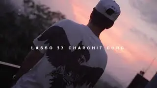 LASSO By // Charchit Dong // Official music video // Tamang Rap / #CheypanZz_Production