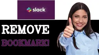 How To Unbookmark Slack Profile Update (2025)