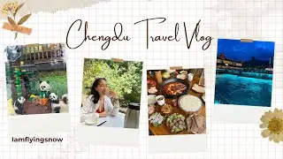 China Trip Vlog Part 3: 🧳6 Days in Chengdu | Pandas, Temples, Hotpot & More!🐼