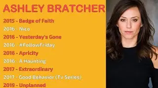 ASHLEY BRATCHER MOVIES LIST