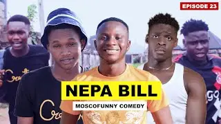 NEPA BILL (estimated bill) (Episode 23)