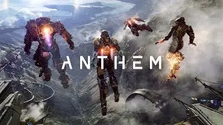 Anthem : Gameplay Trailer [RUS]