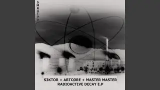 Radioactive Decay (Master Master Remix)