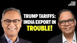 Trump&rsquo;s Tariffs Vs India&rsquo;s Exports: Crisis Or Opportunity? | Arvind Panagariya Explains | The Core