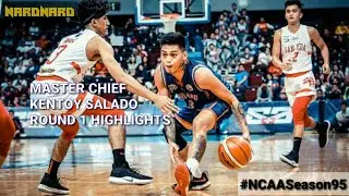Kent Salado #NCAASeason95 Round 1 HIGHLIGHTS