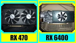 RX 470 vs RX 6400 in 2022